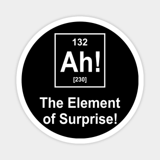 Ah! The Element of Surprise Funny Periodic Table Magnet